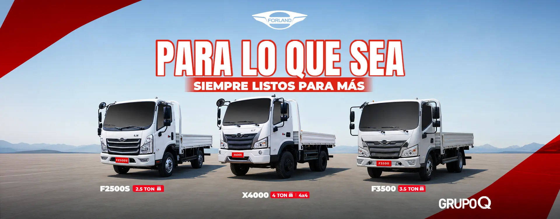 Para lo que sea, Siempre listos para más - Forland Honduras